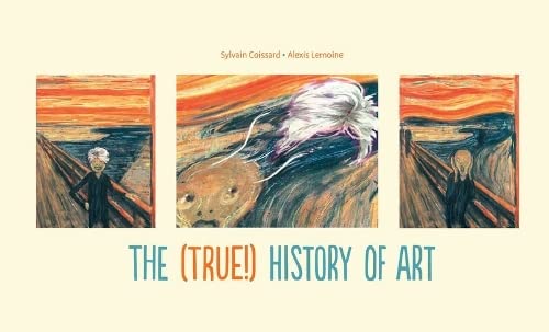 9781906838713: The (True!) History of Art