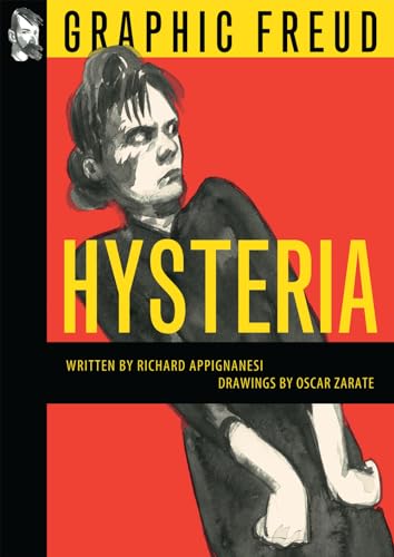 Beispielbild fr Hysteria: Graphic Freud Series zum Verkauf von Books From California