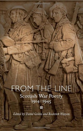 Beispielbild fr From the Line: Scottish War Poetry 1914-1945 (ASLS Annual Volumes) zum Verkauf von WorldofBooks