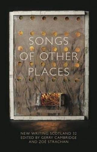 Stock image for Songs of Other Places (New Writing Scotland) for sale by WorldofBooks