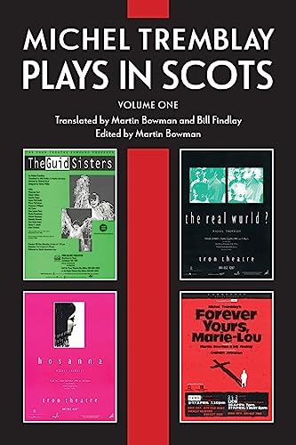 Stock image for Michel Tremblay: Plays in Scots - Volume 1 for sale by GreatBookPrices
