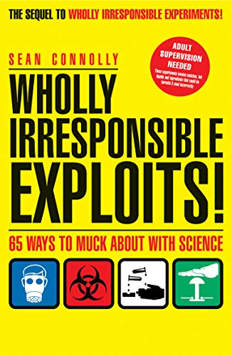 Wholly Irresponsible Exploits (9781906850012) by Sean Connolly