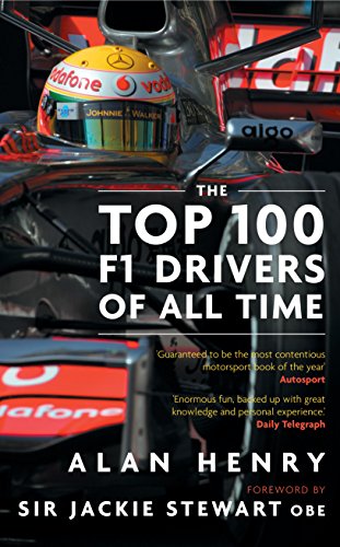 Stock image for The Top 100 F1 Drivers of All Time for sale by Reuseabook