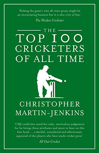 Stock image for The Top 100 Cricketers of All Time for sale by WorldofBooks