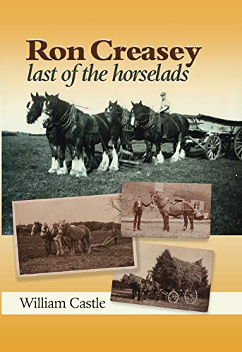 Stock image for Ron Creasey: The Last of the Horselads for sale by Reuseabook