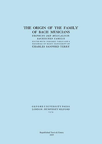 Stock image for The Origin of the Family of Bach Musicians. Ursprung der Musicalisch-Bachischen Familie. (Facsimile 1929). for sale by Chiron Media