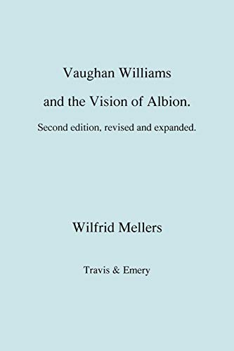 9781906857622: Vaughan Williams and the Vision of Albion. (Second Revised Edition).