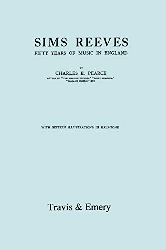 Stock image for Sims Reeves, Fifty Years of Music in England. [Facsimile of 1924 edition] for sale by Lucky's Textbooks