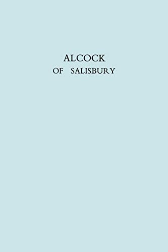 Stock image for Alcock of Salisbury. [Sir Walter Galpin Alcock, 1861-1947, Organist of Salisbury Cathedral]. (Facsimile reprint) for sale by Chiron Media