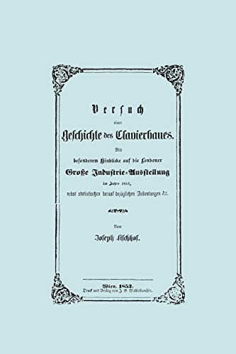 9781906857967: Versuch einer Geschichte des Clavierbaues. (Faksimile 1853). (German Edition)