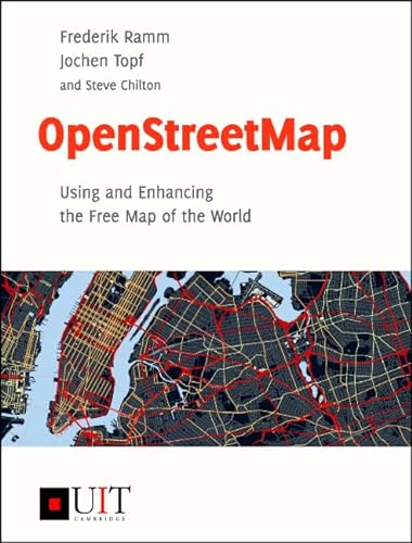 Imagen de archivo de OpenStreetMap: Using and Enhancing the Free Map of the World a la venta por WorldofBooks