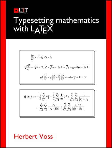 Typesetting Mathematics with LaTeX (9781906860172) by Herbert Voss; Lars Kotthoff