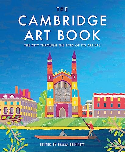 Stock image for The Cambridge Art Book: The city through the eyes of its artists for sale by Goodwill of Colorado