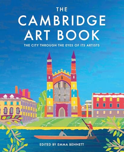 Stock image for The Cambridge Art Book: The city through the eyes of its artists for sale by Goodwill of Colorado