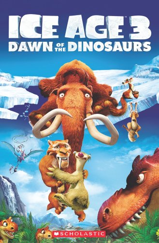Beispielbild fr Ice Age 3: Dawn of the Dinosaurs (Popcorn Readers) zum Verkauf von WorldofBooks