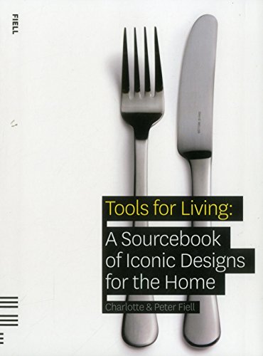 9781906863012: Tools for living : a sourcebook of iconic designs for the home