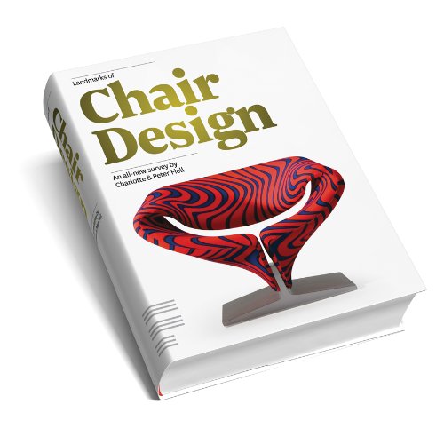 9781906863098: Landmarks of Chair Design: An All-new Survey by Charlotte and Peter Fiell