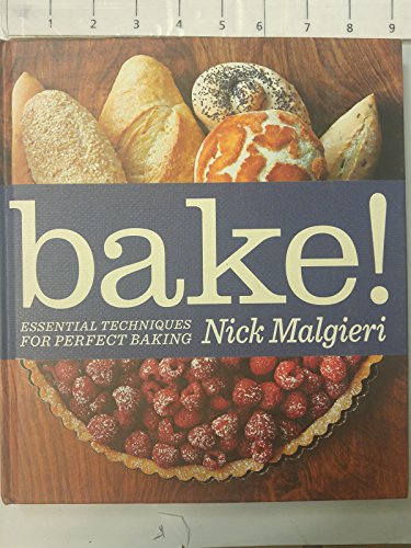 Stock image for Bake!: Essential Techniques for Perfect Baking for sale by HPB-Diamond