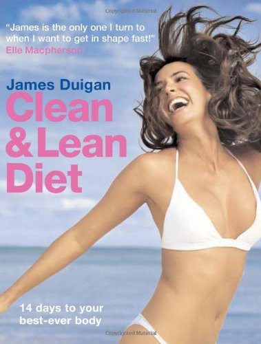 Beispielbild fr Clean and Lean Diet: 14 Days to Your Best-Ever Body zum Verkauf von SecondSale