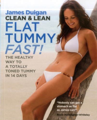 Imagen de archivo de The Clean and Lean Flat Belly Fast Diet : The Healthy Way to a Totally Toned Tummy in 14 Days a la venta por Better World Books