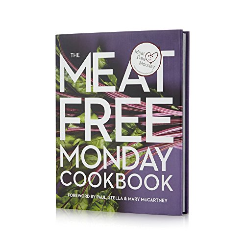 Stock image for The Meat Free Monday Cookbook: A Full Menu for Every Monday of the Year for sale by Gulf Coast Books