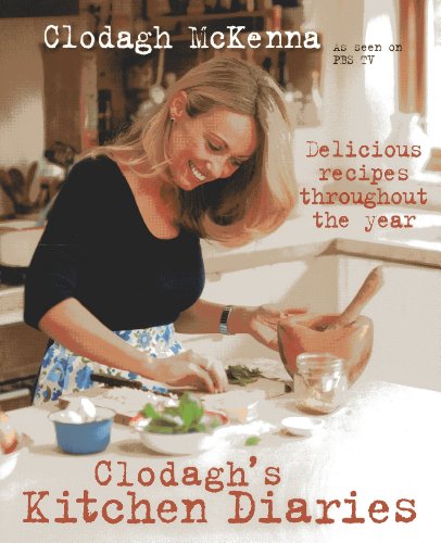 9781906868864: CLODAGHS KITCHEN DIARIES:DELICIOUS RECIP