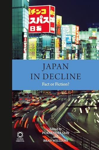 Beispielbild fr Japan in Decline: Fact or Fiction? zum Verkauf von Revaluation Books