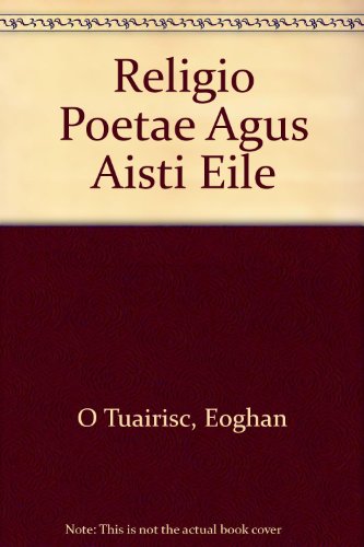 Imagen de archivo de Religio Poetae agus Aist Eile a la venta por Kennys Bookstore