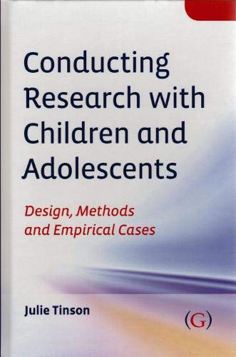 Beispielbild fr Conducting Research with Children and Adolescents: Design, Methods and Empirical Cases zum Verkauf von WorldofBooks