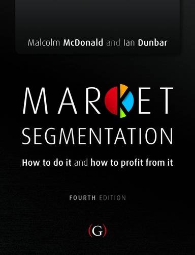 Beispielbild fr Market Segmentation: How to Do It, How to Profit from It zum Verkauf von Anybook.com