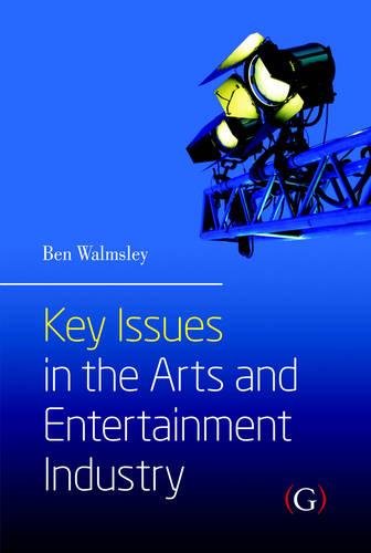 Stock image for Key Issues in the Arts & Entertainment Industry for sale by WorldofBooks