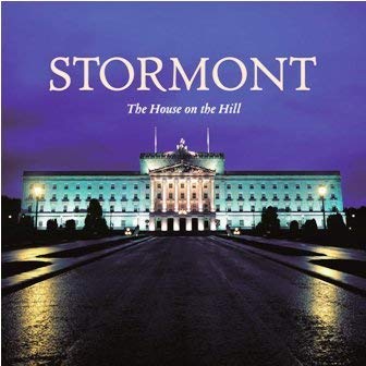 Imagen de archivo de Stormont : The House on the Hill a la venta por Better World Books