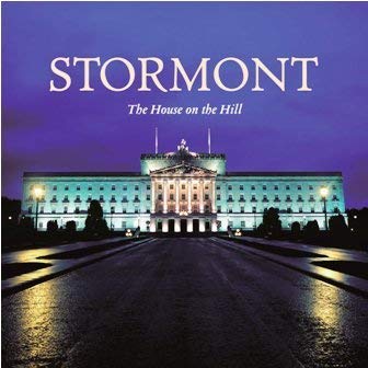 Stock image for Stormont : The House on the Hill for sale by Better World Books