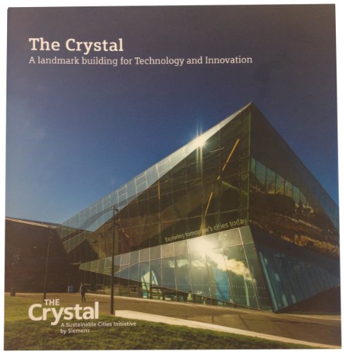 Imagen de archivo de The Crystal A landmark building for Technology and a la venta por Wonder Book