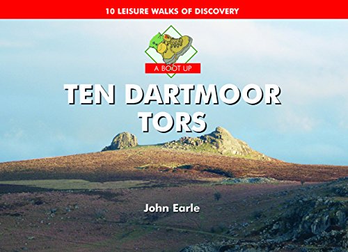 Imagen de archivo de A Boot up Ten Dartmoor Tors a la venta por WorldofBooks
