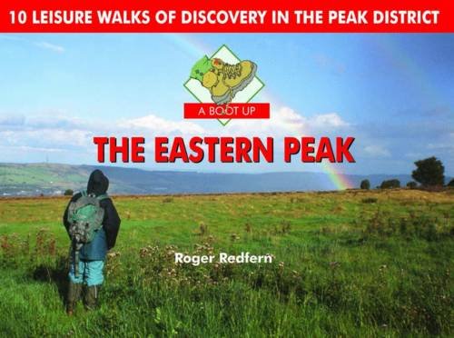 Imagen de archivo de A Boot Up the Eastern Peak 10 Leisure Walks of Discovery a la venta por PBShop.store US