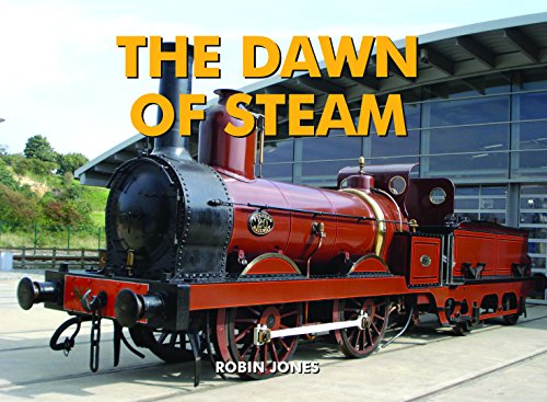 Stock image for The Dawn of Steam for sale by WorldofBooks