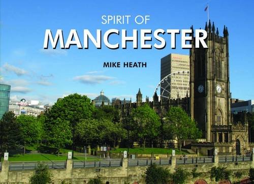 Beispielbild fr Spirit of Manchester zum Verkauf von WorldofBooks