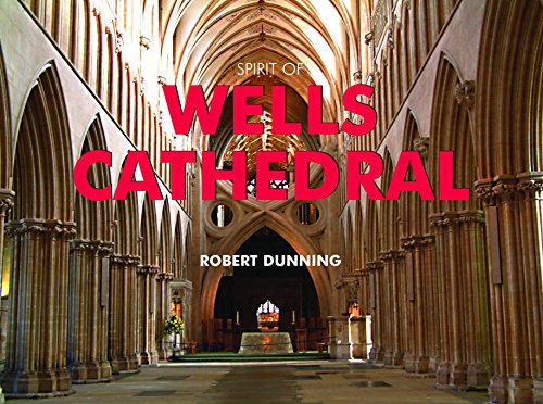 Stock image for Spirit of Wells Cathedral for sale by WorldofBooks