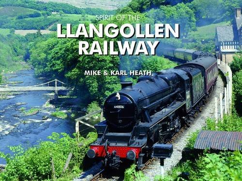 Beispielbild fr Spirit of the Llangollen Railway zum Verkauf von WorldofBooks