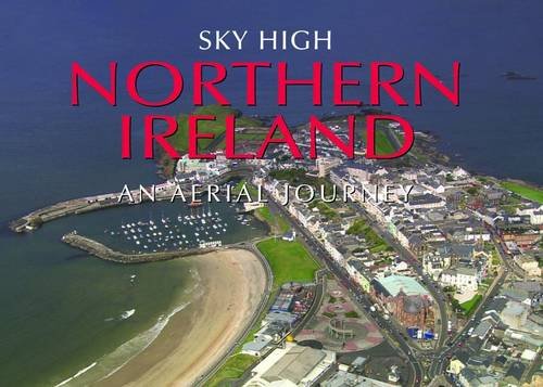 Stock image for Sky High Northern Ireland [Hardcover] Skyworks for sale by Re-Read Ltd