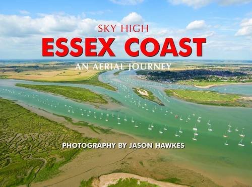 Stock image for Sky High Essex Coast for sale by WorldofBooks