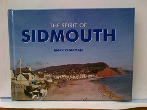Stock image for The Spirit of Sidmouth for sale by WorldofBooks