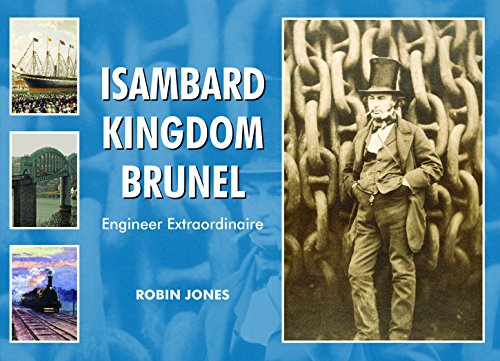 Beispielbild fr Isambard Kingdom Brunel: Engineer Extraordinaire zum Verkauf von WorldofBooks