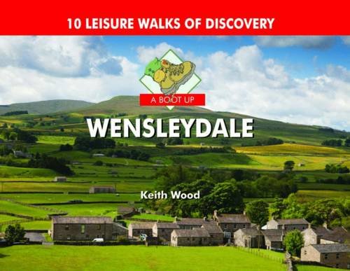 Stock image for A Boot Up Wensleydale for sale by WorldofBooks