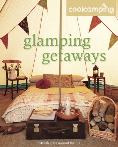 Beispielbild fr Cool Camping: Glamping Getaways zum Verkauf von Goldstone Books