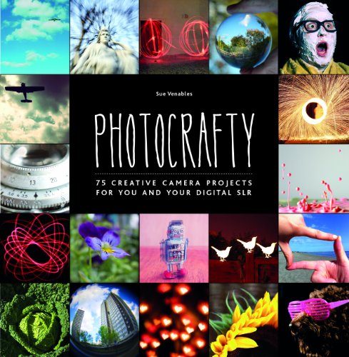 9781906889579: Photocrafty: 75 Creative Camera Projects for You and Your Digital SLR