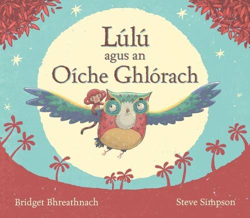Stock image for Lulu Agus an Oiche Ghlorach for sale by WorldofBooks