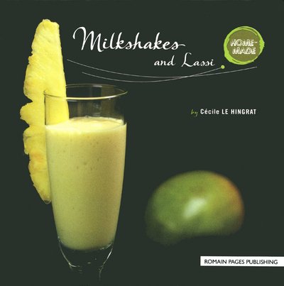 9781906909062: Milkshakes and Lassi (Home Made)