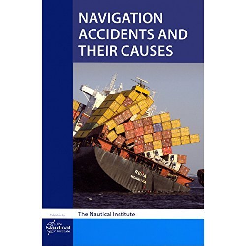 Stock image for Navigation Accidents and Their Causes for sale by WEST WESSEX BOOKS